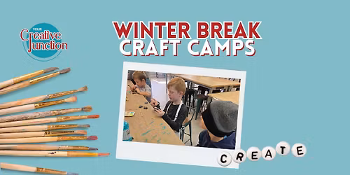 Craft Camp is BACK for Winter Break!