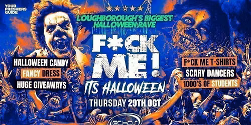 F*CK ME It's Halloween | Loughborough Freshers 2026 - First 100 Tickets Sold Out \u2705