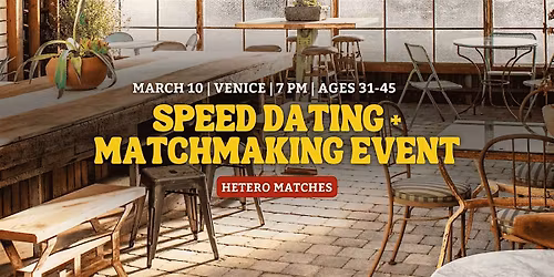 Speed Dating | Venice | Ages 31-45