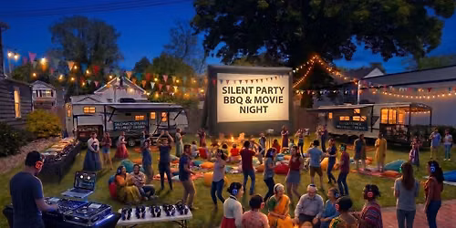 Silent Party BBQ & Movie Night 