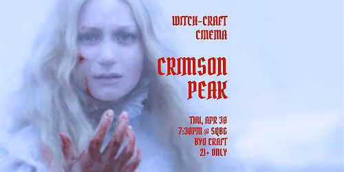 Witch-Craft Cinema: "Crimson Peak" @ Side Quest Books & Games