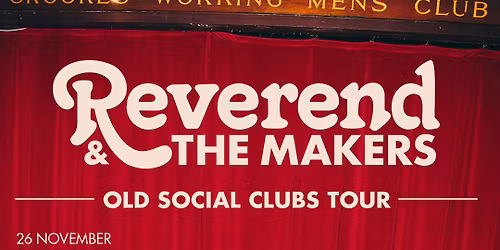 Reverend and the Makers | Bilton Club