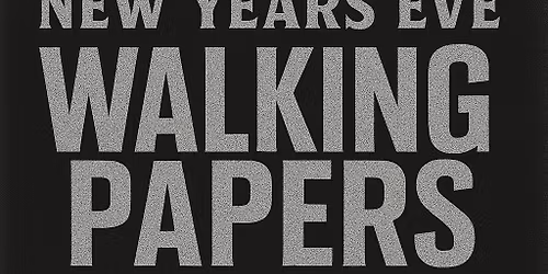 New Years Eve: Walking Papers with Special Guest The Vases