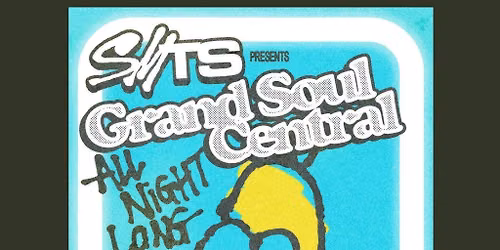 Soul Mass Transit System Presents: Grand Soul Central @ The Loft