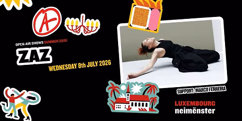 Zaz + Marco Ferreira I Open-Air I Luxembourg (LAST-TICKETS!)