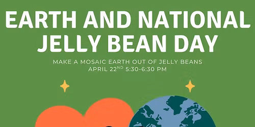 Earth and National Jelly Bean Day