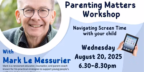 Parenting Matters with Mark LeMessurier