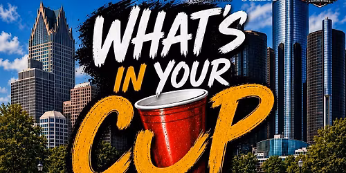 Whats In your Cup