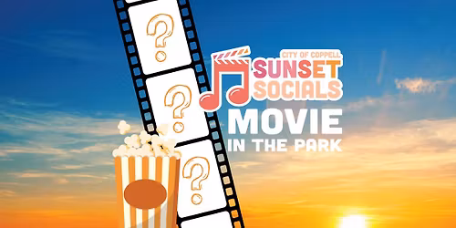 Sunset Socials: Movie in the Park