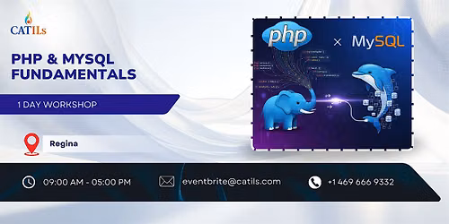 PHP & MySQL Fundamentals: 1 Day Workshop in Regina
