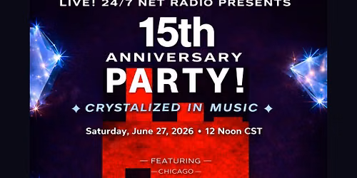 Live! 24\/7 Net Radio's 15th Anniversary Party