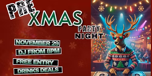\u2728 PRE-CHRISTMAS PARTY NIGHT! \ud83c\udf84