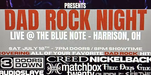 Dad Rock Night Is coming To The Blue Note Saturday July 18!