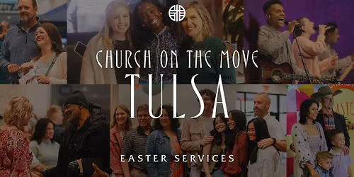 Easter at Church on the Move Tulsa