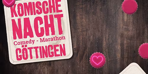 22. Komische Nacht G\u00f6ttingen