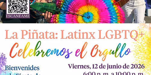 La Pi\u00f1ata: Latinx Pride