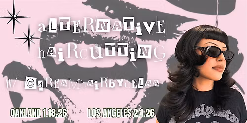 @Dreamhairbycelaa Alt haircutting class\/\/ OAKLAND 1.18.26