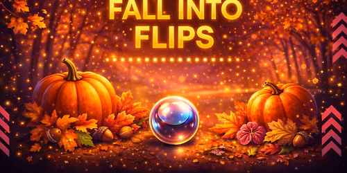 Ladies Light up the Lounge: \ud83c\udf41\ud83c\udf42 Fall Into Flips\ud83c\udf41\ud83c\udf42