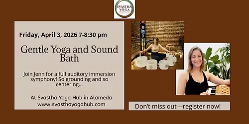 Gentle Yoga and Sound Bath with Jenn