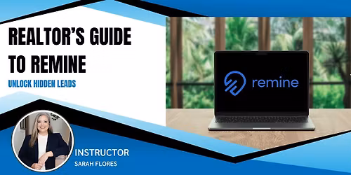 Realtor's Guide to Remine & Lead Generation