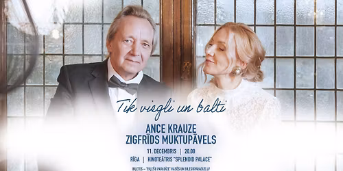 TIK VIEGLI UN BALTI | Ance Krauze un Zigfr\u012bds Muktup\u0101vels Ziemassv\u0113tkos