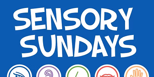 Sensory Sundays