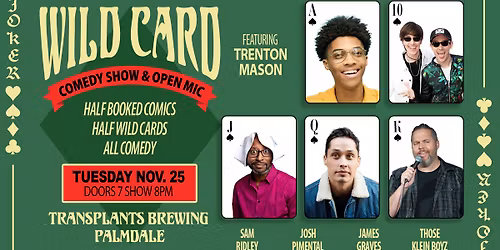 FREE SHOW: WILD CARD COMEDY SHOW AND OPEN MIC