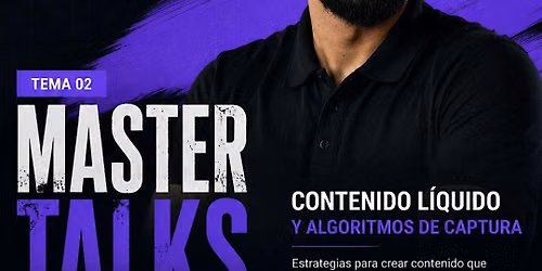 Master Talks Series - Cap 2