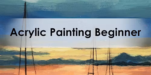 Acrylic Painting | Beginner