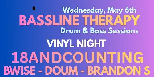Bassline Therapy Drum & Bass Sessions w\/ 18andCounting