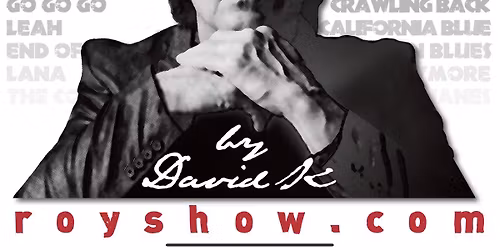 David K's tribute to Roy Orbison