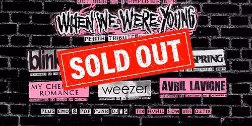 *SOLD OUT* WHEN WE WERE YOUNG 2025 - Perth Tribute Festival | Amplifier Bar, Perth City