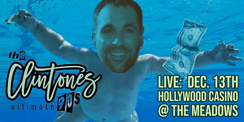 The Clintones:  Live at the Meadows! 