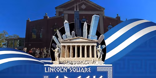 2026 Lincoln Square Greek Fest