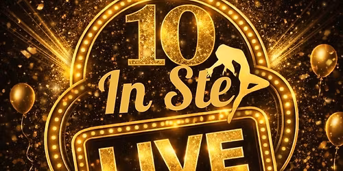 In Step LIVE: A Decade Of Dance\u2728