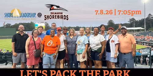 Shore Leadership at the Shorebirds!