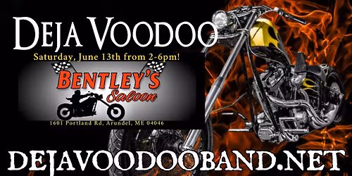 Deja Voodoo at "BENTLEY'S" for Bike Week 2026!