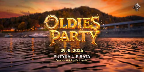 \ud83d\udd25 Zahajovac\u00ed OLDIES PARTY \ud83c\udff4\u200d\u2620\ufe0f Putyka U Pir\u00e1ta