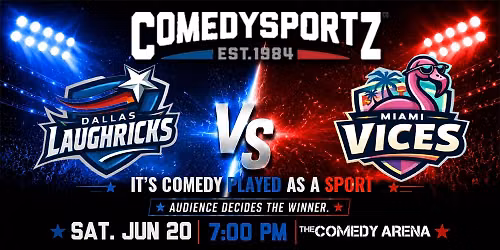 ComedySportz: Dallas Laughricks VS Miami Vices — 305 E Virginia St, Suite 104, McKinney, TX, United States, Texas 75069
