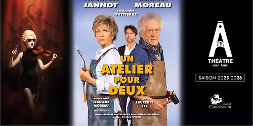 Un Atelier Pour Deux \/ Th\u00e9\u00e2tre Jean-Alary - Carcassonne