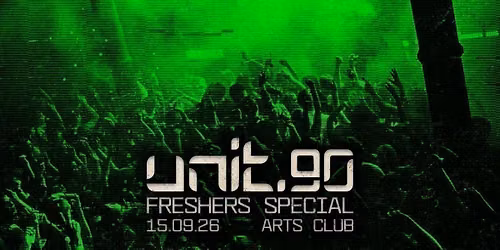 \ud83e\uddea UNIT.90 @ ARTS CLUB - FRESHERS WEEK TUESDAY! \ud83e\uddea LIVERPOOL'S BIGGEST SUPERCLUB - 3 FLOORS INC. 360 RAVE CAGE
