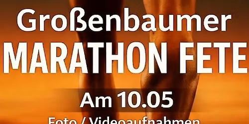 Gro\u00dfenbaumer Marathon Fete