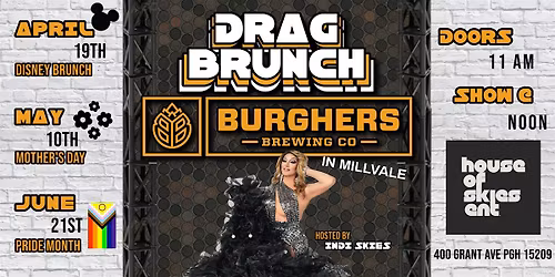 MOTHER'S DAY DRAG BRUNCH - BURGHERS MILLVALE