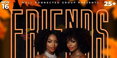 Sip. Socialize. Stay Konnected. | Friendsgiving Day Party