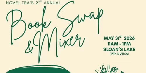 Novel Tea\u2019s 2nd Annual Book Swap & Mixer