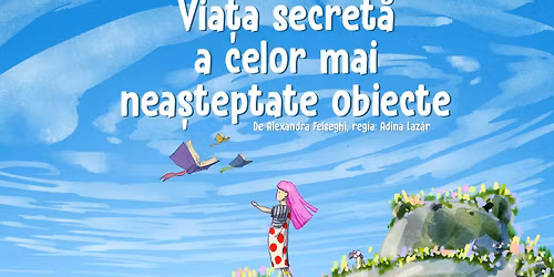 Via\u021ba secret\u0103 a celor mai nea\u0219teptate obiecte | 3+
