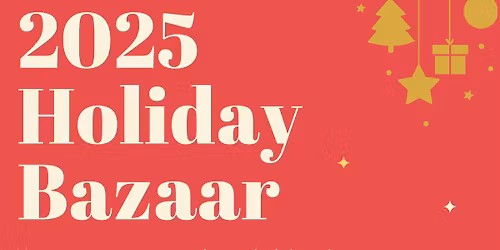 2025 4th Annual Holiday Bazaar