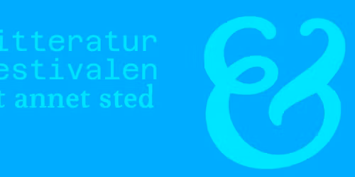 Litteraturfestivalen Et annet sted