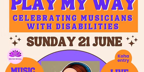 Play my way: celebrating musicians with disabilities