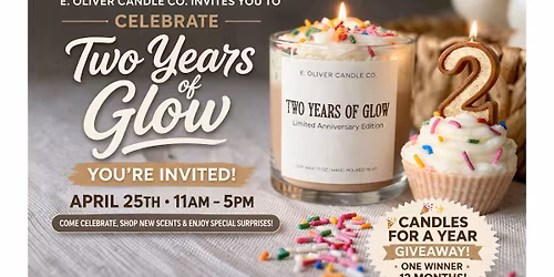 Two Years of Glow with E. Oliver Candle Co.